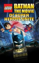 Lego Batman: The Movie – DC Super Heroes Unite