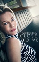 Close To Me izle