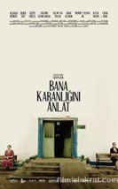 Bana Karanlığını Anlat 2022 Yerli  Sansürsüz Full izle