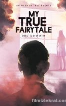 My True Fairytale 2021 Türkçe Dublaj  Full izle