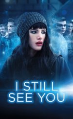 I Still See You – Seni Hala Görüyorum (2018)