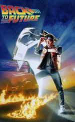 Geleceğe Dönüş- Back to the Future Part I (1985)