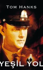 Yeşil Yol – The Green Mile (1999) Türkçe Dublaj İzle