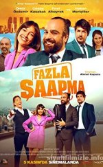 Fazla Şaapma Yerli Film izle