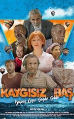 Kaygısız Baş Full izle