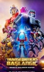 Transformers Başlangıç Full Hd Altyazılı