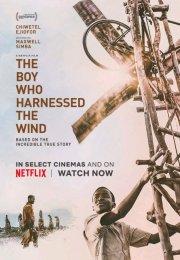 The Boy Who Harnessed the Wind – Rüzgarı Dizginleyen Çocuk (2019)