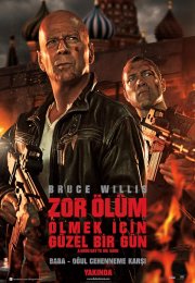 A Good Day to Die Hard – Zor Ölüm 5: Ölmek İçin Güzel Bir Gün (2013)