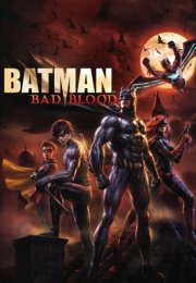 Batman: Bad Blood