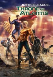 Justice League: Throne of Atlantis