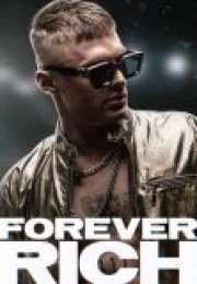 Forever Rich izle