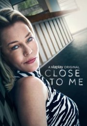 Close To Me izle