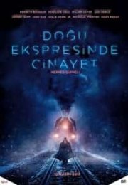 Doğu Ekspresinde Cinayet Türkçe Dublaj 1080p İzle