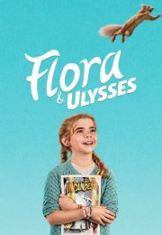 Flora ile Ulysses 2021 Türkçe Dublaj 1080p İzle