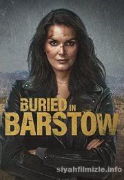 Buried in Barstow Full izle