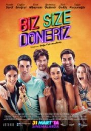 Biz Size Döneriz izle