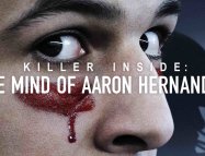 Killer Inside: The Mind of Aaron Hernandez