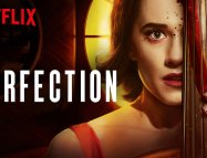 The Perfection (2018)