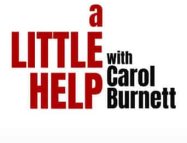 A Little Help with Carol Burnett