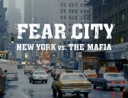 Fear City: New York vs The Mafia