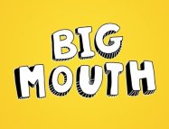 Big Mouth