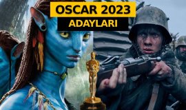 Oscar 2023 adayları açıklandı!