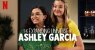 The Expanding Universe of Ashley Garcia