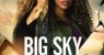 Big Sky izle